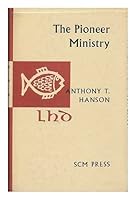 The Pioneer Ministry. B0000CKUT5 Book Cover