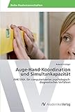 ahk auto nachrüsten  Auge-Hand-Koordination und Simultankapazität: AHK-SIKA: Ein computerisiertes psychologisch-diagnostisches Verfahren