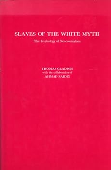 Hardcover Slaves of the white myth: The psychology of neocolonialism Book