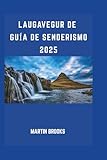 LAUGAVEGUR DE GUÍA DE SENDERISMO