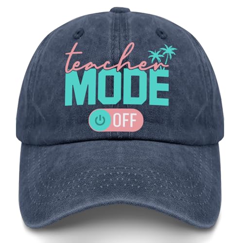 Teacher Mode Off Funny Last Day of School Hat for