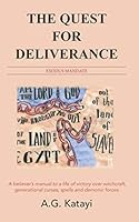 THE QUEST FOR DELIVERANCE 1692956078 Book Cover