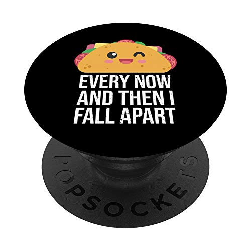 TACO TUESDAY Every Now And Then I fall Apart Kawaii Taco - PopSockets Ausziehbarer Sockel und Griff für Smartphones und Tablets