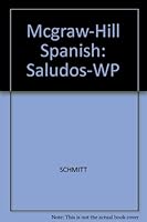 Mcgraw-Hill Spanish: Saludos-WP 0070561389 Book Cover