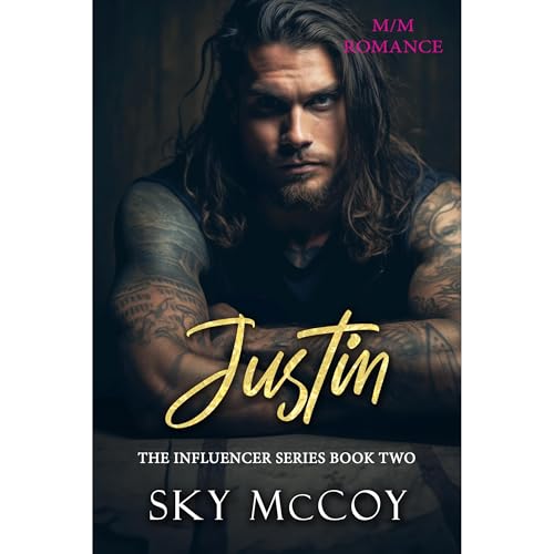 Justin: The Influencer Series Book 2 by Sky McCoy episode artwork