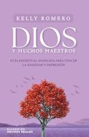 DIOS Y MUCHOS MAESTROS (Spanish Edition) B0CXY7VG8X Book Cover