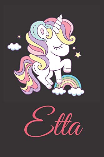 I am ETTA Unicorn Journal Notebook: Personalized Name Lined Journal - Gift Notebook for Women and Girls (Size 6x9 in / 100 pages)
