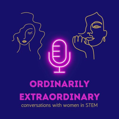 『Ordinarily Extraordinary - Conversations with women in STEM』のカバーアート