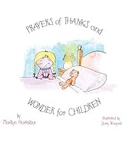 Prayers of Thanks and Wonder for Children 1939815223 Book Cover