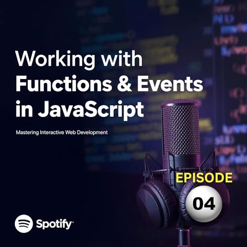 JS EP 04: Functions & Events in JavaScript