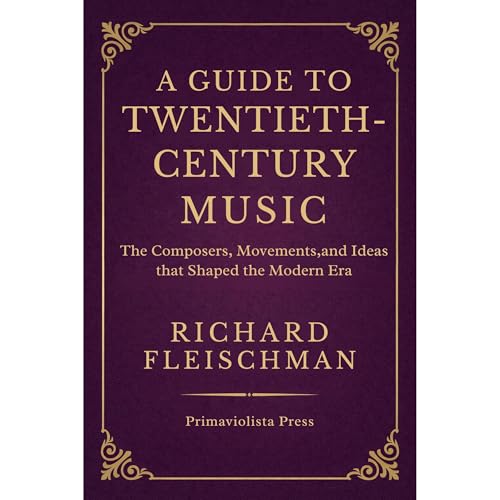A Guide to Twentieth-Century Music