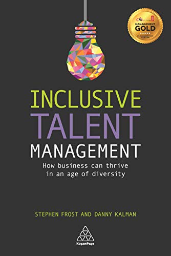 Inclusive Talent Management: How Business can Thrive in an Age of Diversity