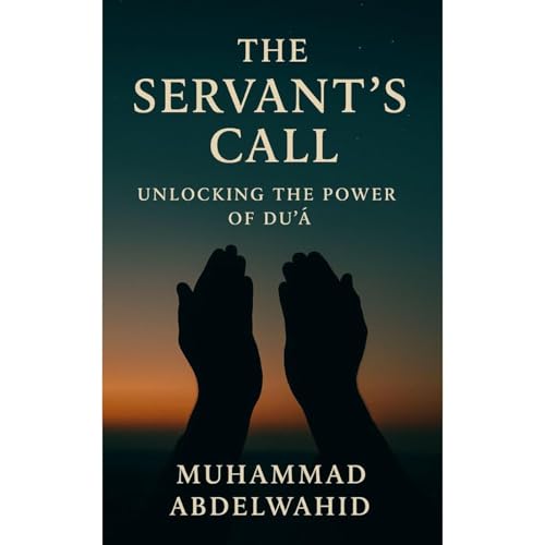 The Servant’s Call Audiolibro Por Muhammad Abdelwahid arte de portada