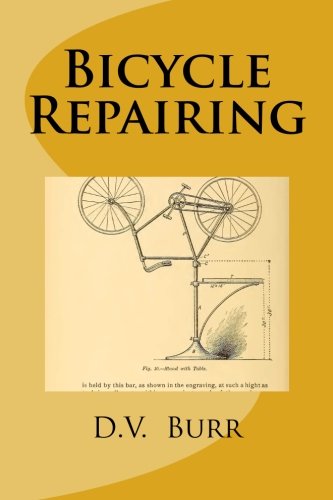 Bicycle Repairing 1497376041 Book Cover