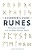 The Beginner's Guide to Runes: Divination and Magic With the Elder Futhark Runes
