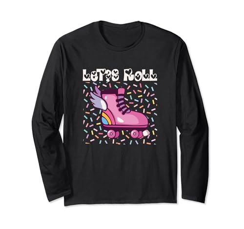 Let's Roll Cute Roller Skater Divertente Pattinaggio Ragazza Maglia a Manica