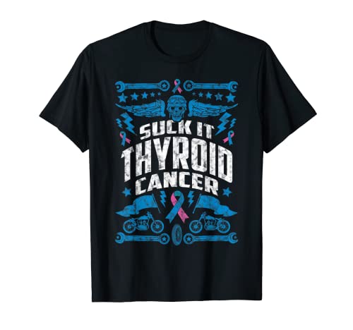 Suck It Thyroid Cancer | Motocicleta Camiseta