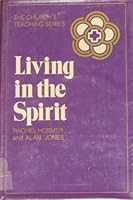 Living in the Spirit 0866839070 Book Cover