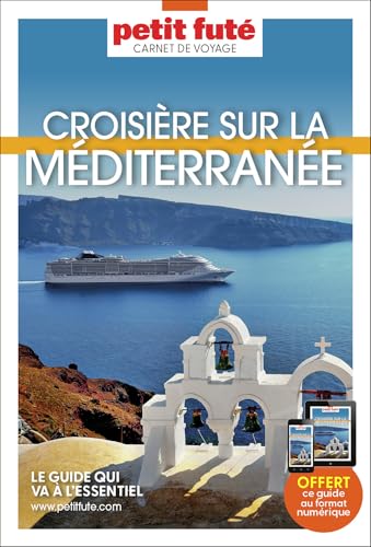 Guide Croisière Méditerranée 2025 Carnet Petit Futé
