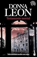 Testamento mortal: Serie Comisario Brunetti: 17 (Crimen y misterio)