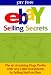 Ebay: Ebay Selling Secrets : How to Make Huge Profits with very Little Investments by Selling Stuff on Ebay