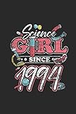  Science Girl Since 1994: Dotted Bullet Grid Notebook / Journal (6 X 9 -120 Pages) – Birthday Gift Idea For Scientist , Student And Teacher