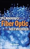 optical center fribourg  Planning Fiber Optic Networks