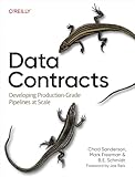 Data Contracts: Developing Production-grade Pipelines at Scale