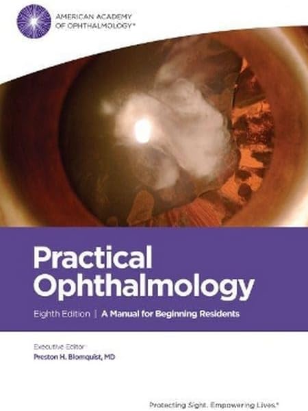 Practical Ophthalmology: A Manual for Beginning Residents
