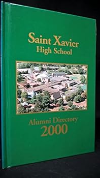 Hardcover Saint Xavier High School 2000 Alumni Directory Book