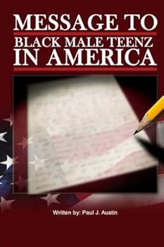 Message to black male teenz in america: Message to black male teenz in america