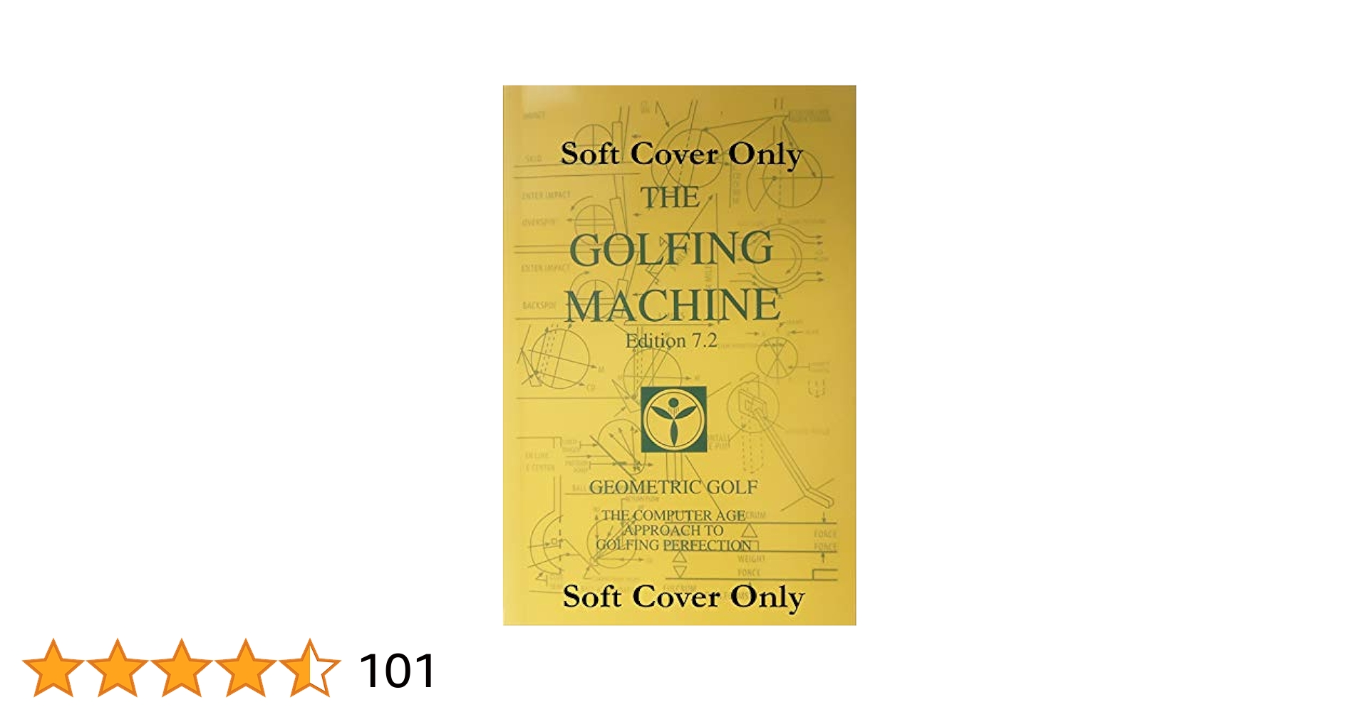 The Golfing Machine Edition 7.2 Soft Cover Only: Kelley