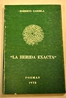La Herida Exacta B0046KHSWI Book Cover