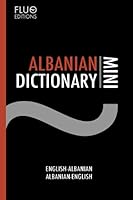 Albanian Mini Dictionary (Fluo: Learn Albanian) 1075545730 Book Cover