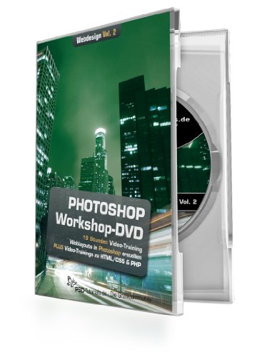 Photoshop-Workshop-DVD - Webdesign Vol.2: 19 Stunden Video-Training, 8 GB Daten, Weblayouts in Photoshop erstellen, plus Videotrainings zu HTML/CSS & PHP
