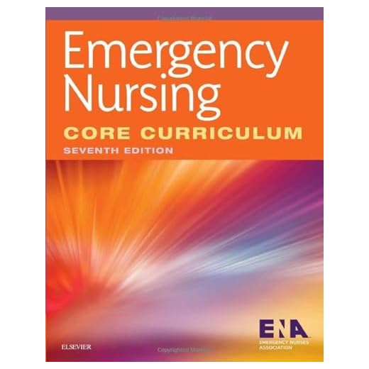 Emergency Nursing Core Curriculum