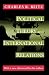 Political Theory and International Relations: Revised Edition