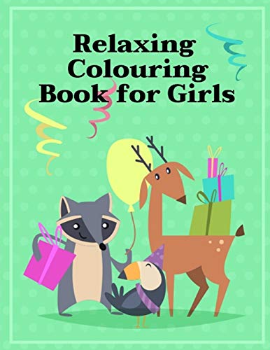 Relaxing Colouring Book for Girls: A Coloring Pages with Funny and Adorable Animals for Kids,Children, toddlers (animals in winter)