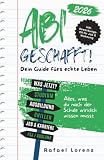 Abi geschafft! – Dein Guide fürs echte Leben: Alles, was du nach der Schule wirklich wissen musst – Das perfekte Geschenk zum Abitur – inkl. Bewerbungs-Kit für Job & Wohnung