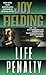 Life Penalty: A Novel - Fielding, Joy