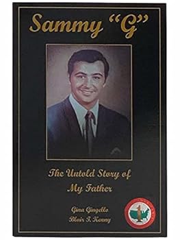 Sammy "G": The Untold Story of My Father [Gingello]