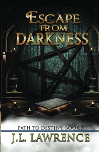 Escape from Darkness (Path to Destiny)