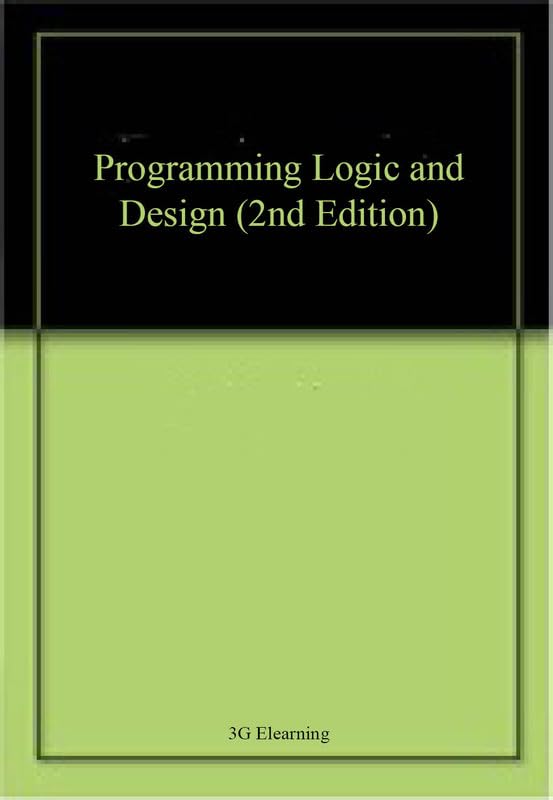 Programming Logic and Design (2nd Edition) : Amazon.in: Books
