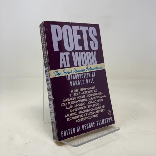 Poets at Work: The Paris Review Interviews 0140117911 Book Cover