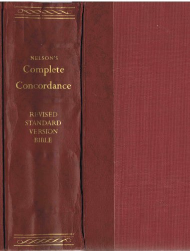 Nelson's complete concordance of the Revised st... B0006AUZWW Book Cover