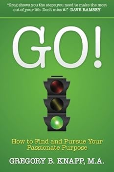 Paperback Go!: How to Find and Pursue Your Passionate Purpose Book