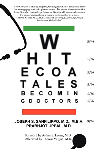 White Coat Tales: Becoming & Being Urban Doctors 1946-2006
