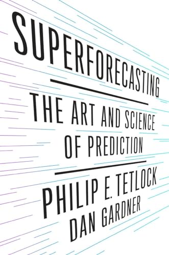 Superforecasting: The Art and Science of Prediction Cover