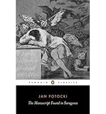 The Manuscript Found in Saragossa[ THE MANUSCRIPT FOUND IN SARAGOSSA ] By Potocki, Jan ( Author )Sep-01-1996 Paperback - Jan Potocki