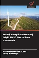 Rozwój energii odnawialnej dzieki PMSG i technikom sterowania (Polish Edition) 6208770017 Book Cover